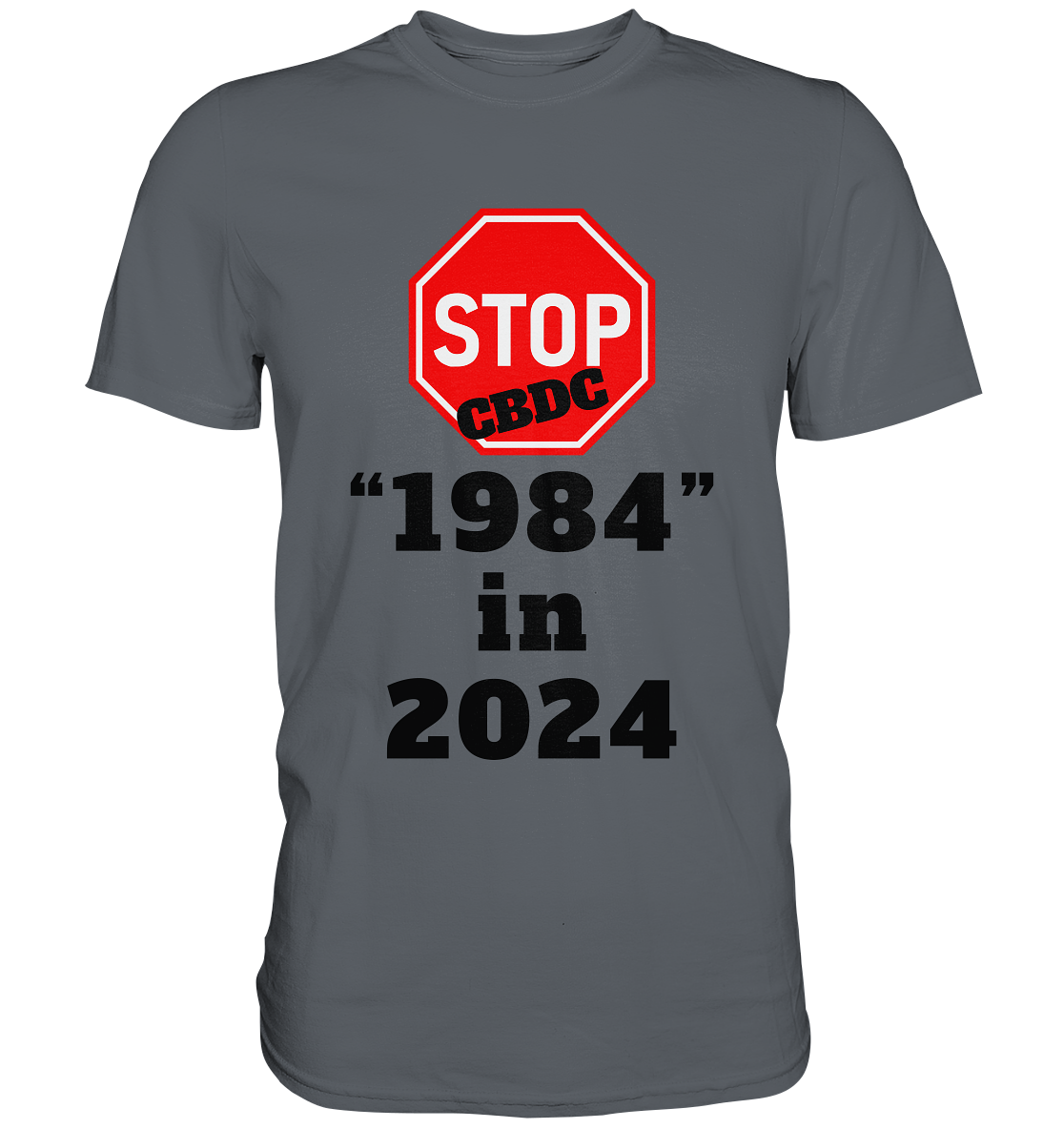 STOP CBDC "1984" in 2024 - Classic Shirt