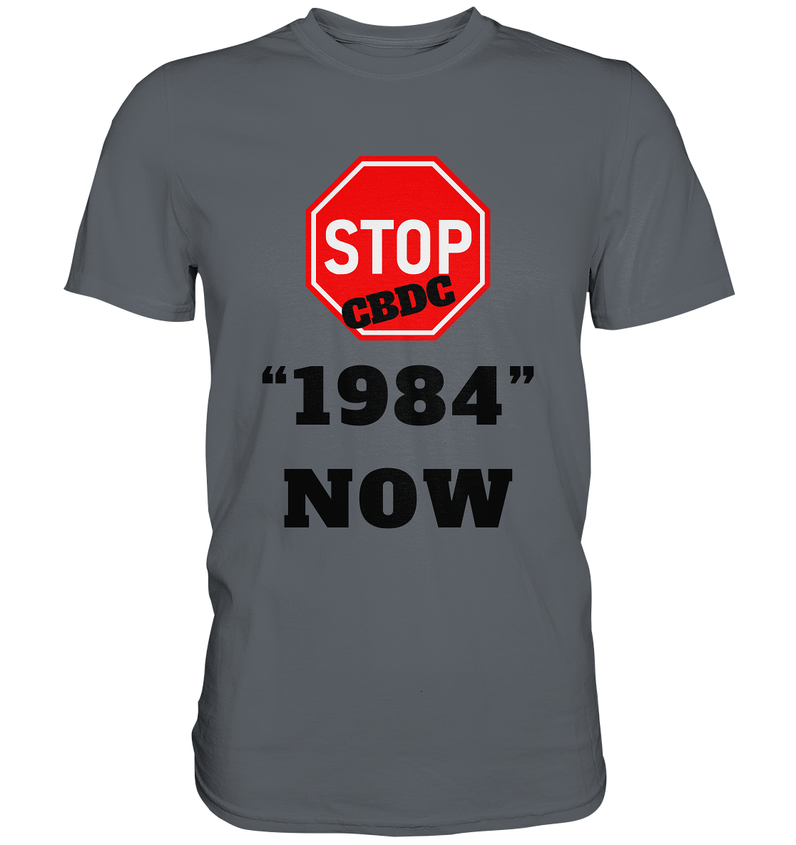 STOP CBDC "1984" NOW - Classic Shirt