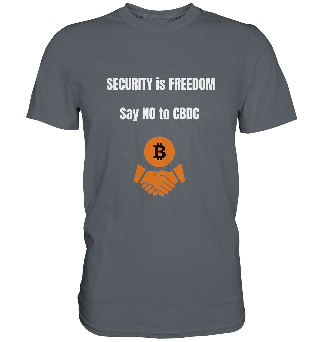 SECURITY is FREEDOM - say NO to CBDC  - Classic Shirt