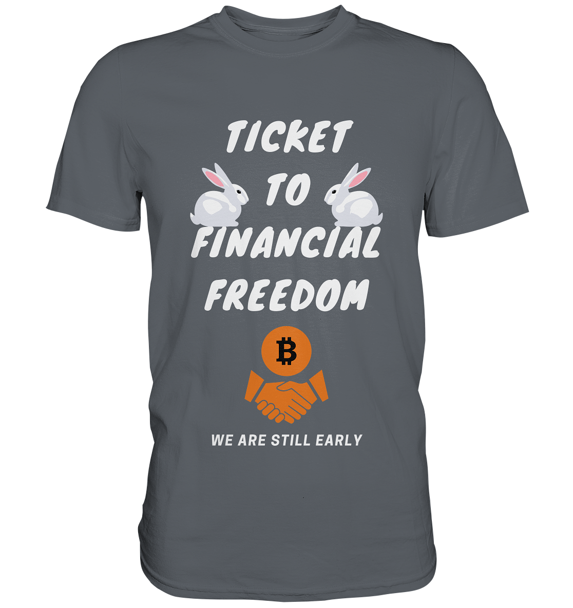 TICKET TO FINANCIAL FREEDOM - sitting rabbits - Classic Shirt
