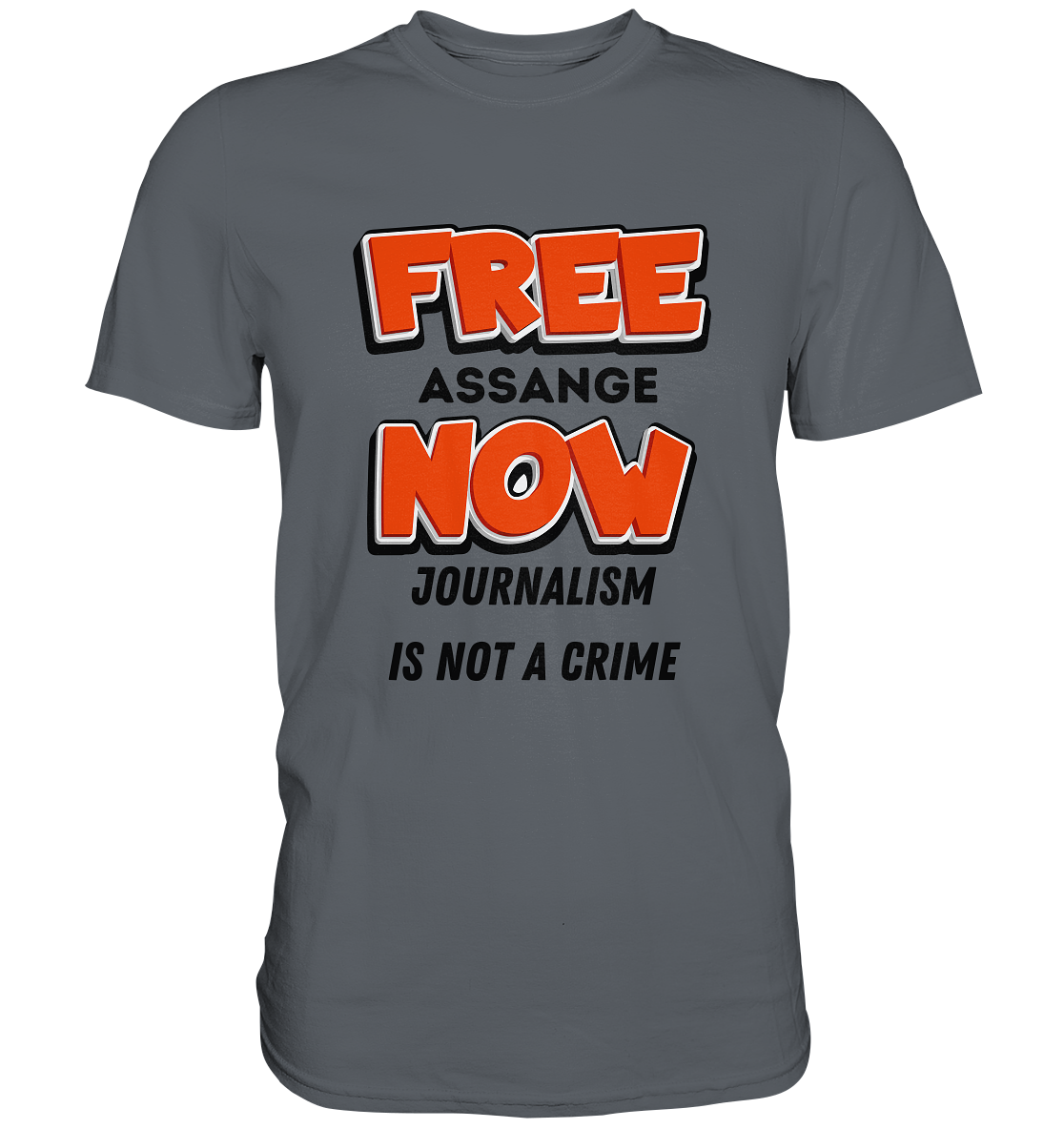 FREE ASSANGE NOW - JOURNALISM IS NOT A CRIME - Classic Shirt