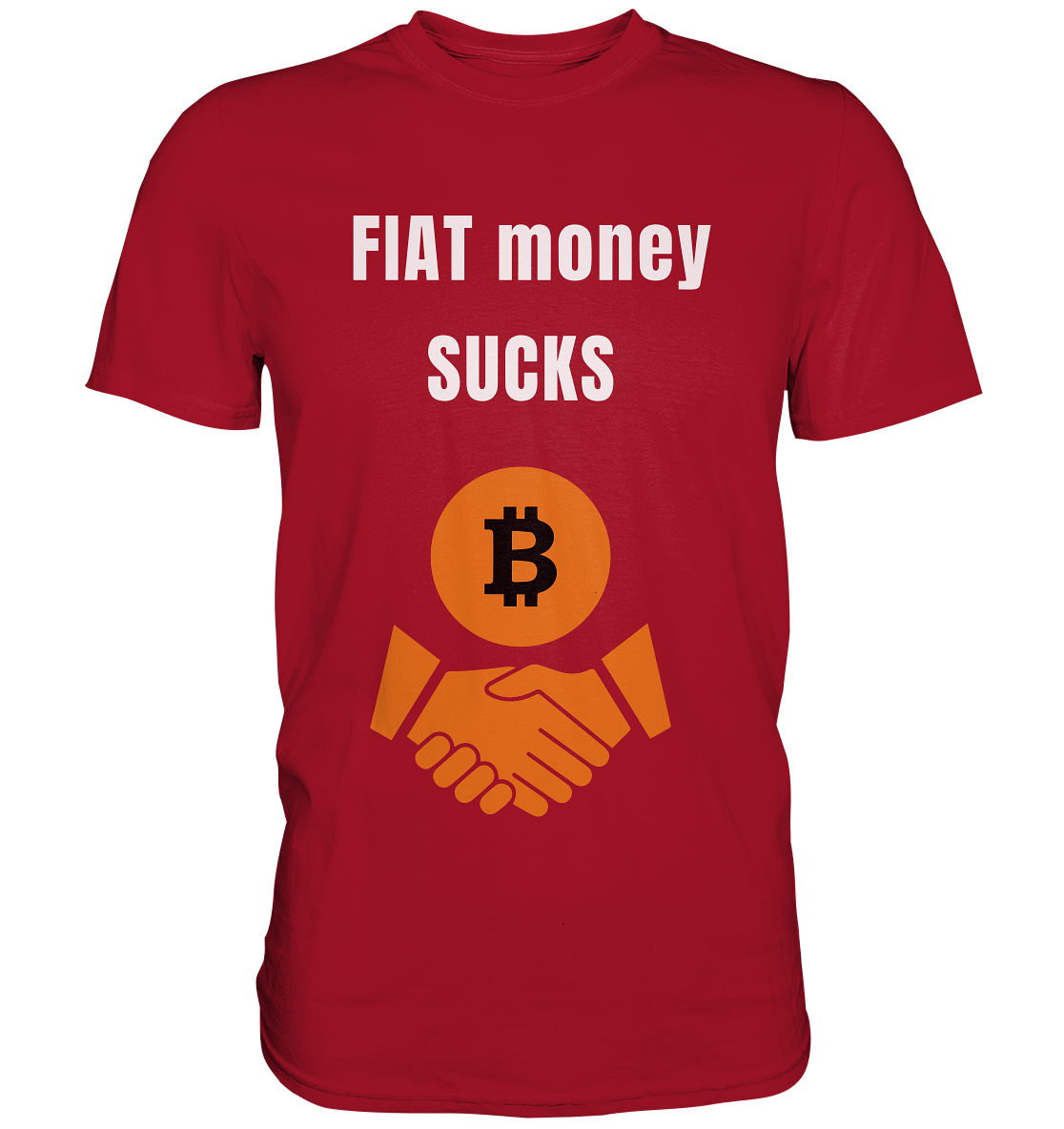 FIAT money SUCKS - Classic Shirt