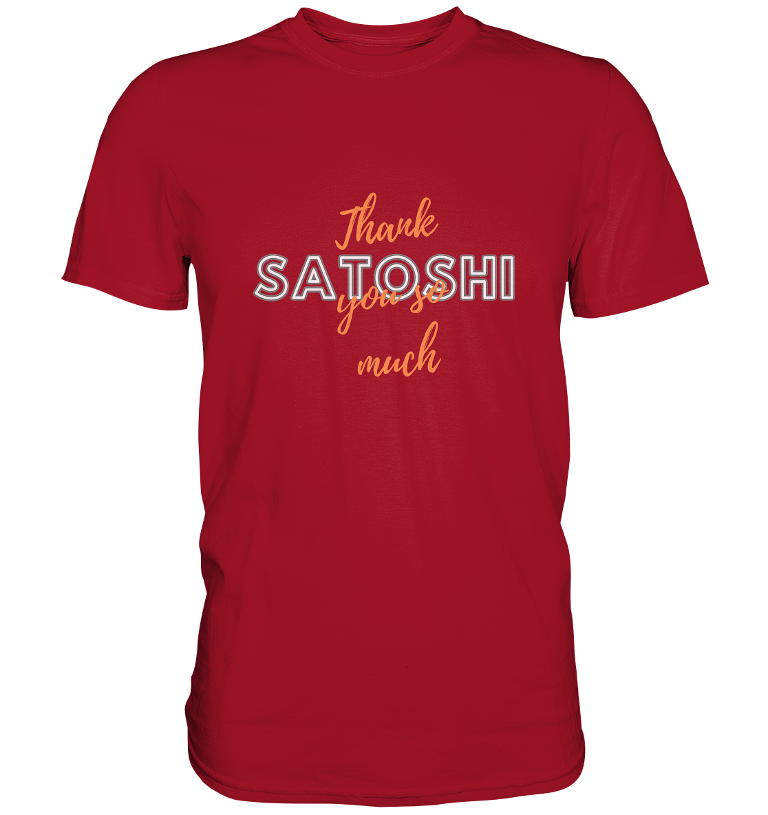 THANK YOU SO MUCH SATOSHI (Variante Chaos) - Classic Shirt