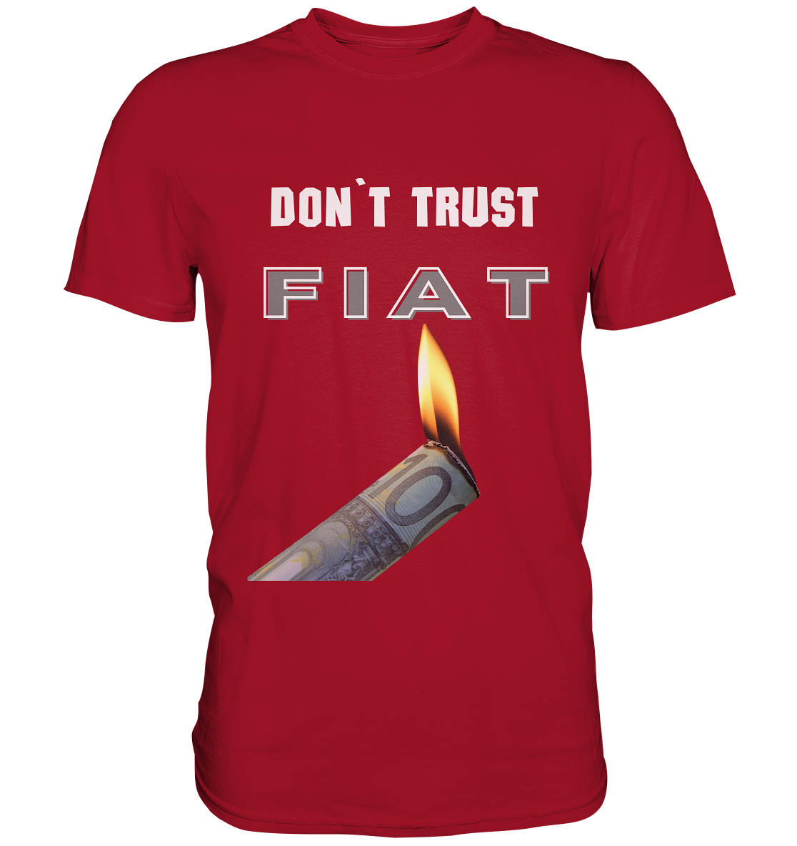 DON`T TRUST FIAT - Classic Shirt