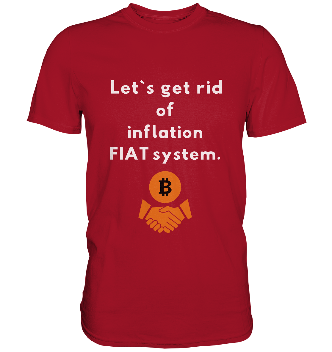 Let`s get rid of inflation FIAT system - Classic Shirt