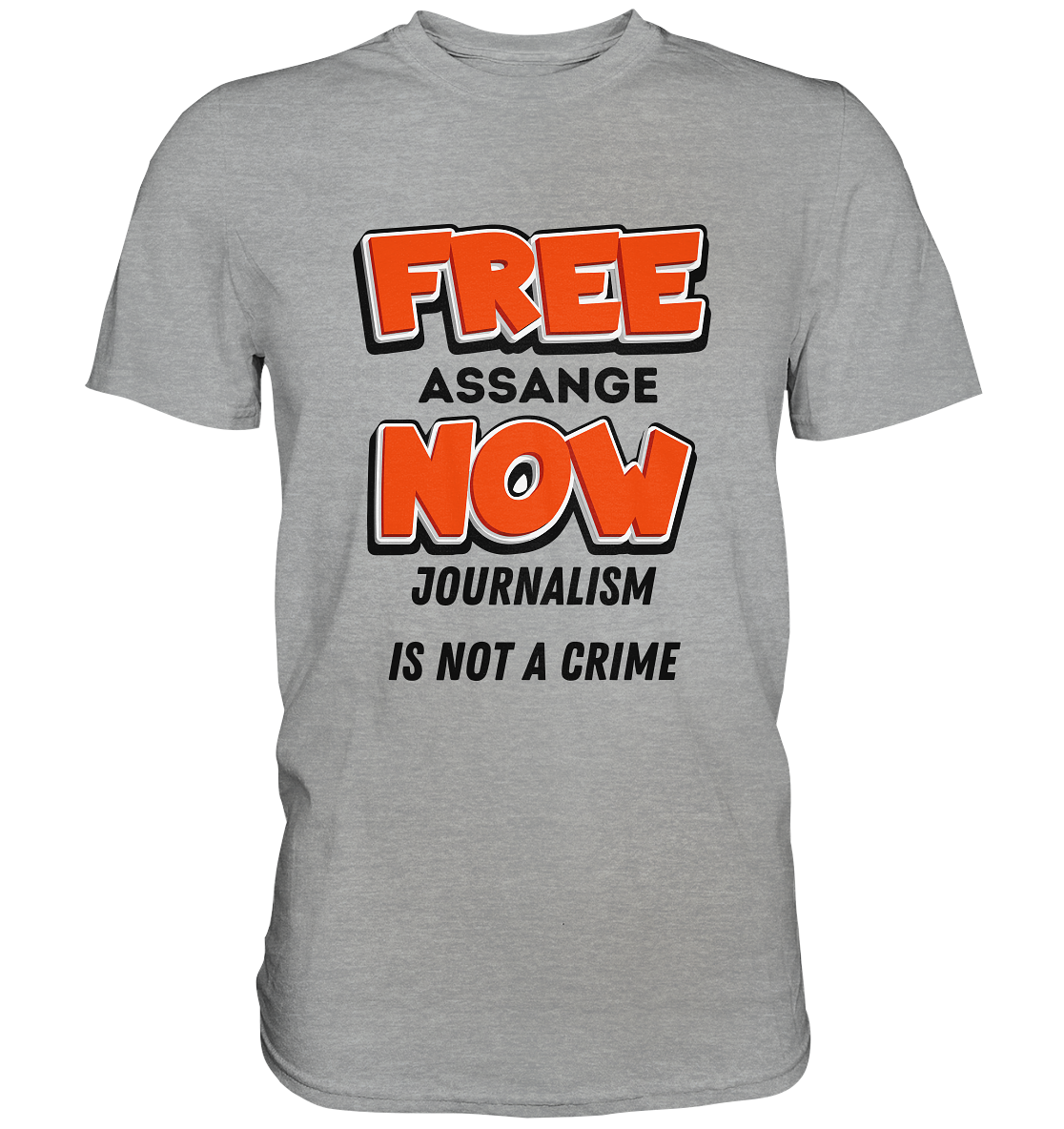 FREE ASSANGE NOW - JOURNALISM IS NOT A CRIME - Classic Shirt