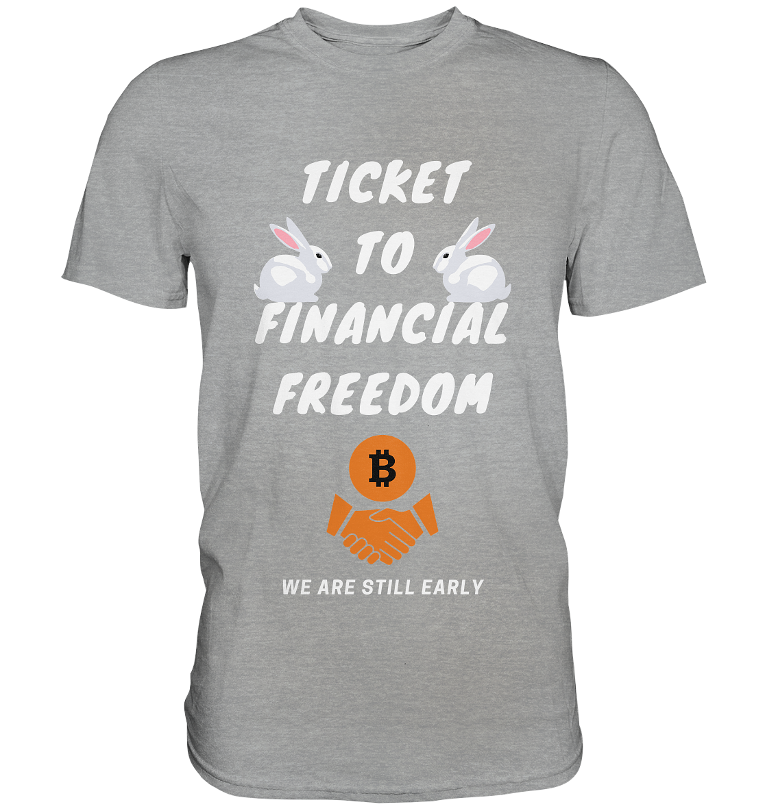 TICKET TO FINANCIAL FREEDOM - sitting rabbits - Classic Shirt