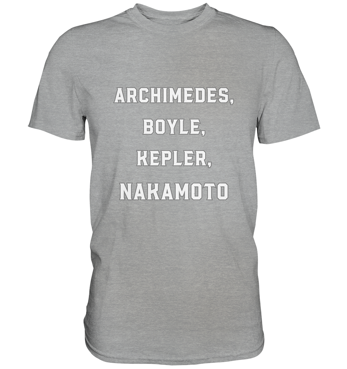 ARCHIMEDES, BOYLE, KEPLER, NAKAMOTO - Classic Shirt