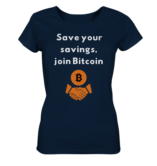 Save your savings join Bitcoin (Ladies Collection 21% Rabatt bis zum Halving 2024) - Ladies Organic Basic Shirt