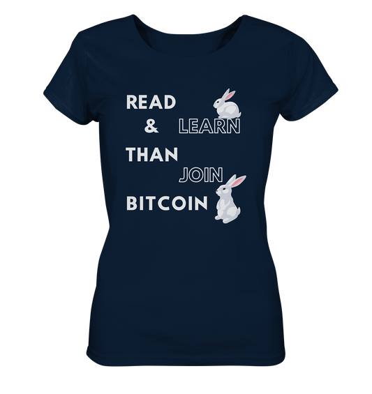 READ & LEARN THAN JOIN BITCOIN - Bunny Version - Ladies Collection  - Ladies Organic Basic Shirt