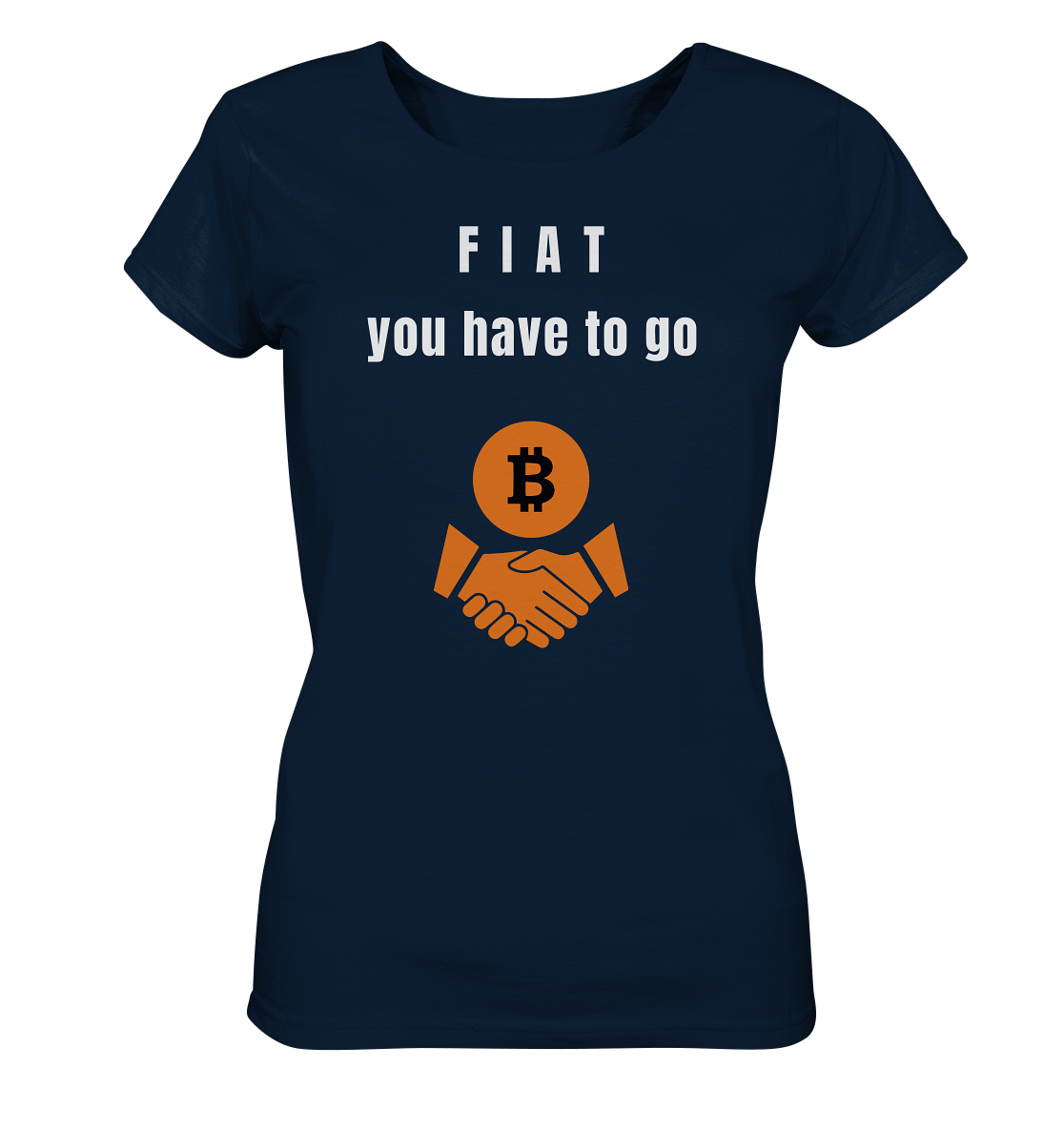 FIAT you have to go (Ladies Collection 21% Rabatt bis zum Halving 2024)  - Ladies Organic Basic Shirt