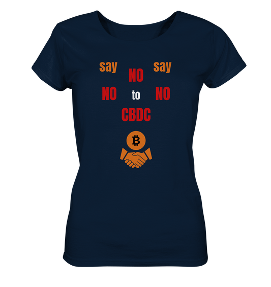 say NO NO NO to CBDC - orange / weiss / rot (Ladies Collection 21% Rabatt bis zum Halving 2024) - Ladies Organic Basic Shirt