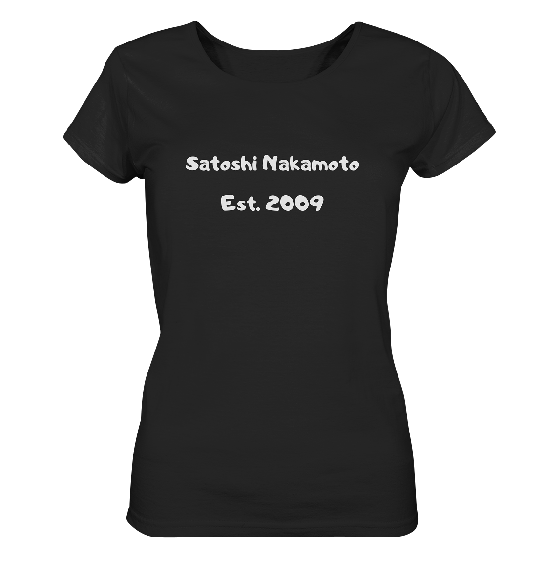 SATOSHI NAKAMOTO Est. 2009 (Signatur pur) - LADIES COLLECTION 21% automat. Rabatt bis zum Halving 2024   - Ladies Organic Basic Shirt