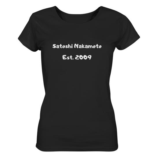 SATOSHI NAKAMOTO Est. 2009 (Signatur pur) - LADIES COLLECTION 21% automat. Rabatt bis zum Halving 2024   - Ladies Organic Basic Shirt