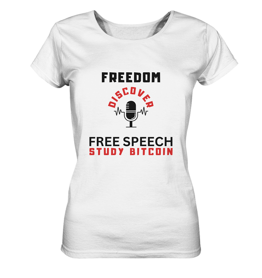 FREEDOM (Mikrofon) DISCOVER FREE SPEECH, STUDY BITCOIN - LADIES COLLECTION 21% automat. Rabatt bis zum Halving 2024  - Ladies Organic Basic Shirt