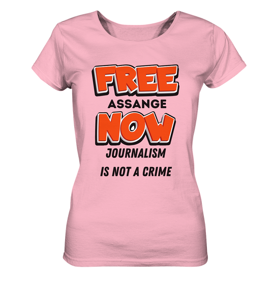 FREE ASSANGE NOW - JOURNALISM IS NOT A CRIME (Ladies Collection 21% Rabatt bis zum Halving 2024)  - Ladies Organic Basic Shirt