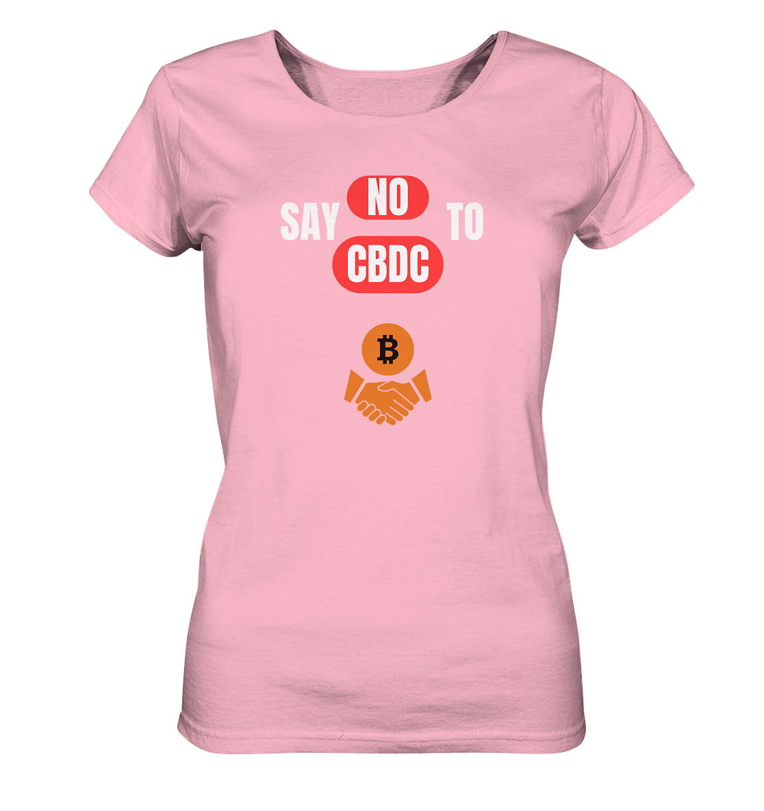 SAY NO TO CBDC - DEFIANCE handshake (Ladies Collection 21% Rabatt bis zum Halving 2024) - Ladies Organic Basic Shirt