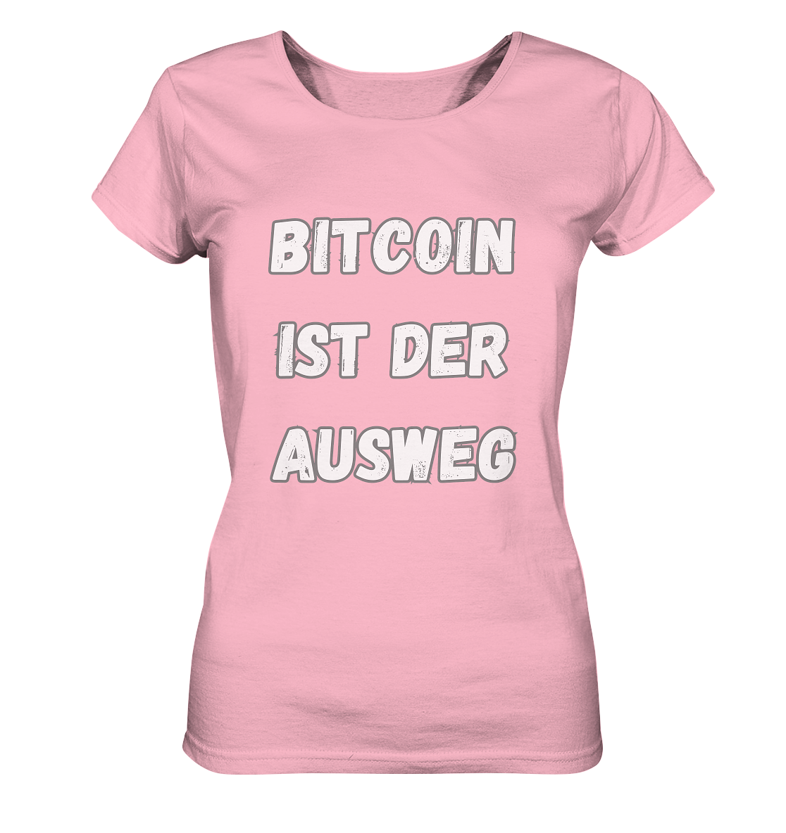 BITCOIN IST DER AUSWEG - LADIES COLLECTION 21% automat. Rabatt bis zum Halving 2024  - Ladies Organic Basic Shirt