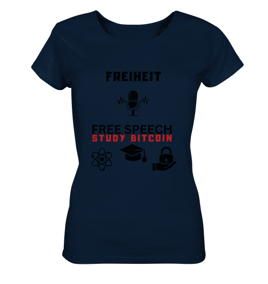 FREIHEIT (Mikrofon) FREE SPEECH, STUDY BITCOIN (3 Grafiken) - LADIES COLLECTION 21% automat. Rabatt bis zum Halving 2024   - Ladies Organic Shirt