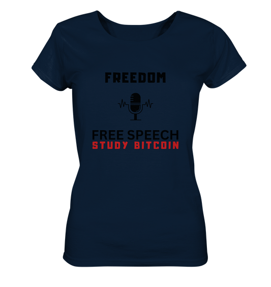 FREEDOM (Mikrofon) FREE SPEECH, STUDY BITCOIN - LADIES COLLECTION 21% automat. Rabatt bis zum Halving 2024 - Ladies Organic Shirt
