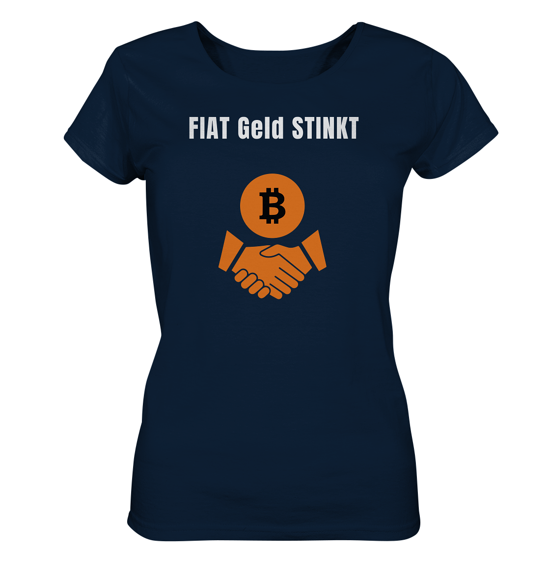 FIAT Geld STINKT (Ladies Collection 21% Rabatt bis zum Halving 2024) - Ladies Organic Shirt