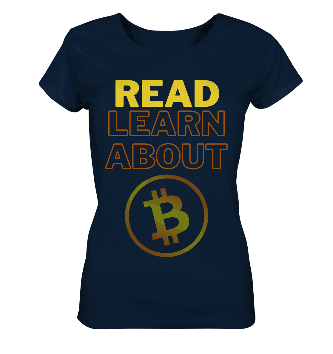 READ - LEARN ABOUT BITCOIN - Ladies Collection - Ladies Organic Shirt