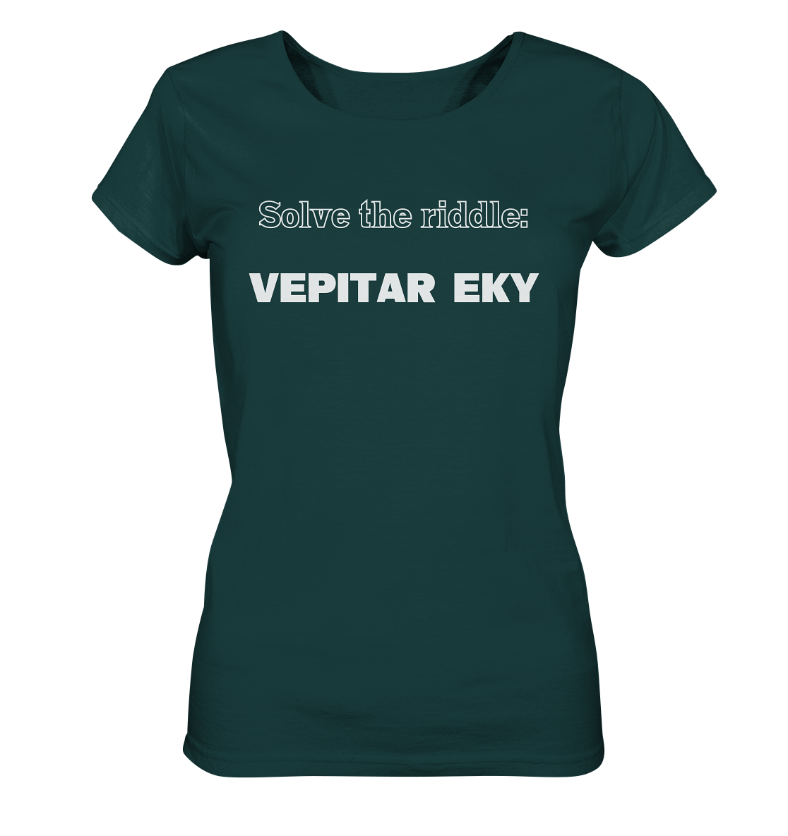SOLVE THE RIDDLE - VEPITAR EKY  (Ladies) - Ladies Organic Shirt