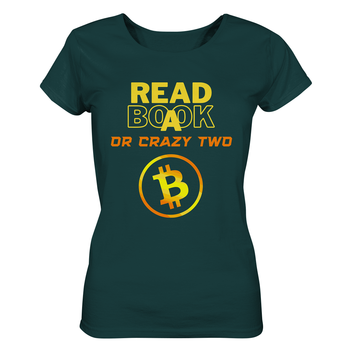 READ A BOOK OR CRAZY TWO - Ladies Collection - Ladies Organic Shirt