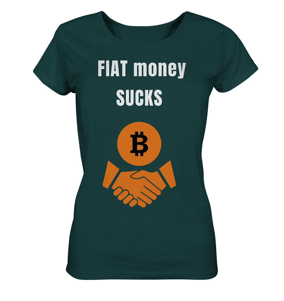 FIAT money SUCKS (Ladies Collection 21% Rabatt bis zum Halving 2024)   - Ladies Organic Shirt