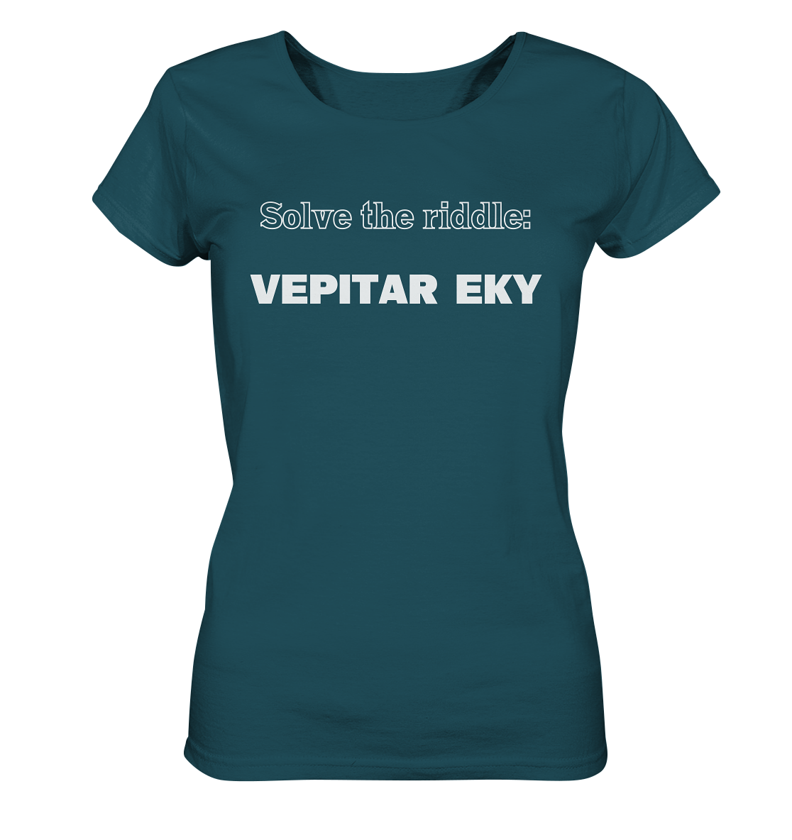 SOLVE THE RIDDLE - VEPITAR EKY  (Ladies) - Ladies Organic Shirt