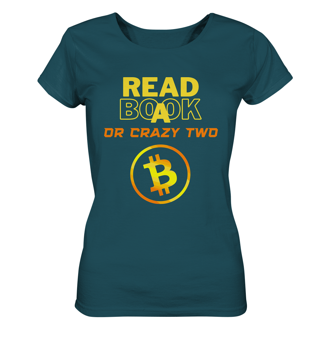 READ A BOOK OR CRAZY TWO - Ladies Collection - Ladies Organic Shirt