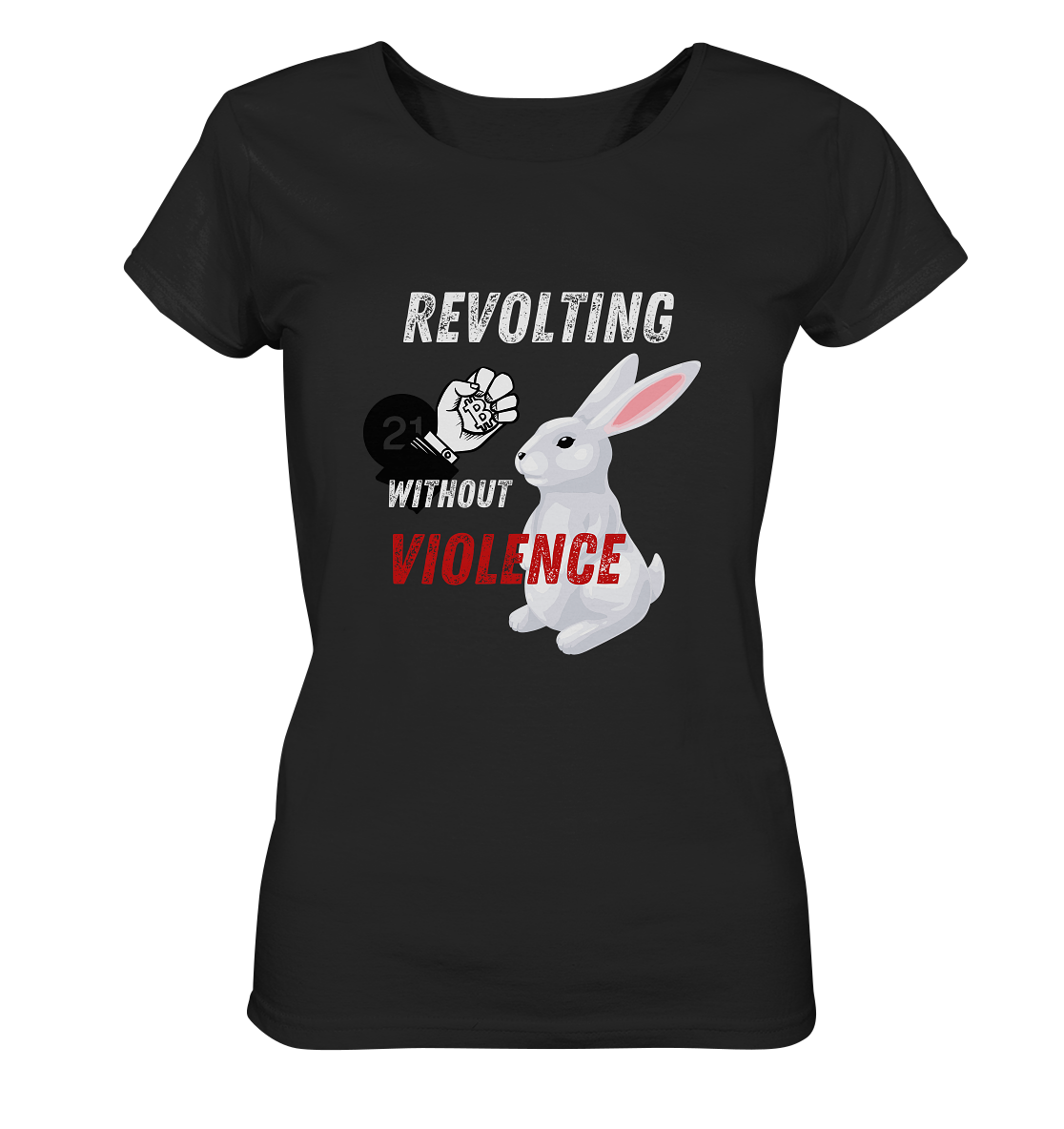 REVOLTING WITHOUT VIOLENCE - LADIES COLLECTION 21% automat. Rabatt bis zum Halving 2024  - Ladies Organic Shirt
