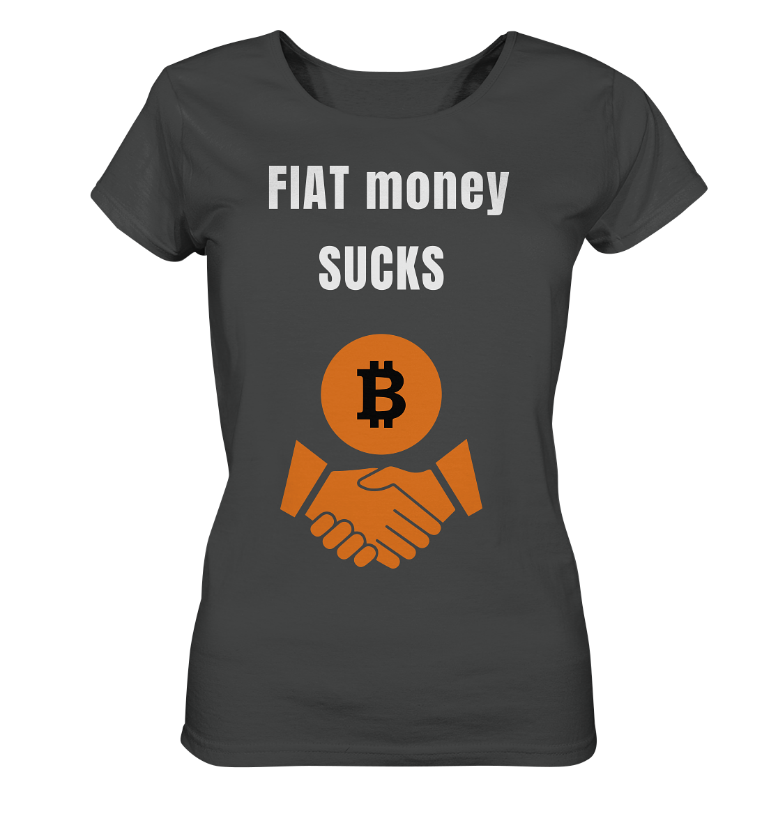 FIAT money SUCKS (Ladies Collection 21% Rabatt bis zum Halving 2024)   - Ladies Organic Shirt