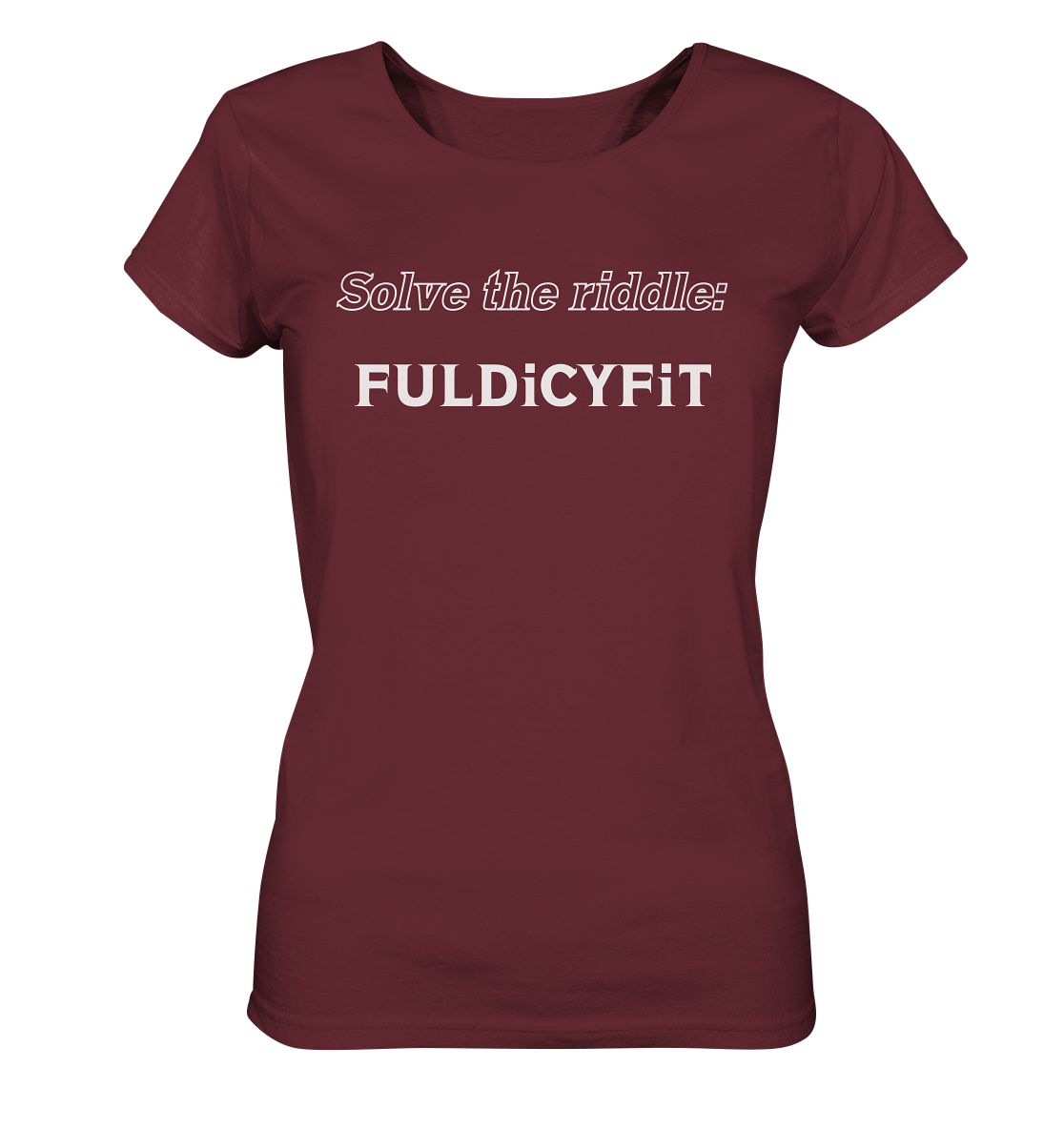 SOLVE THE RIDDLE - FULDiCYFiT  (Ladies)  - Ladies Organic Shirt