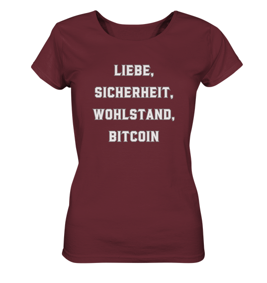 LIEBE, SICHERHEIT, WOHLSTAND, BITCOIN - Ladies Collection  - Ladies Organic Shirt