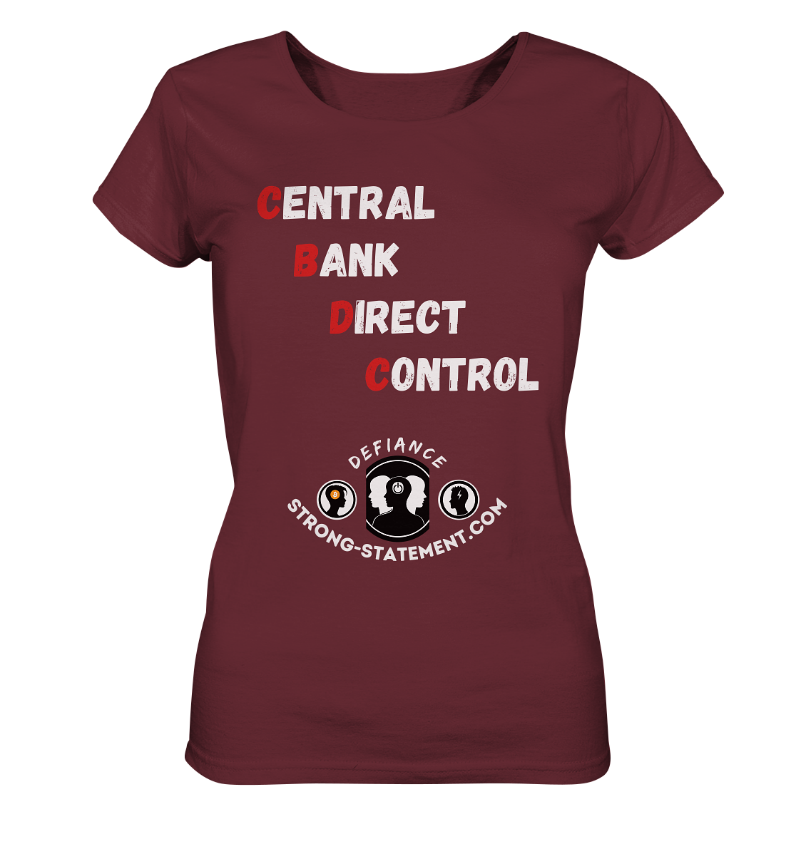 CENTRAL BANK DIRECT CONTROL -DEFIANCE -Strong-Statement.com (Ladies Collection 21% Rabatt bis zum Halving 2024)  - Ladies Organic Shirt