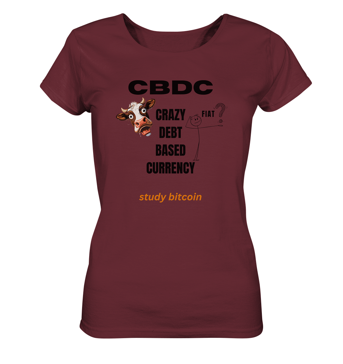 CBDC - CRAZY DEBT BASED CURRENCY - study bitcoin (Ladies Collection 21% Rabatt bis zum Halving 2024) - Ladies Organic Shirt