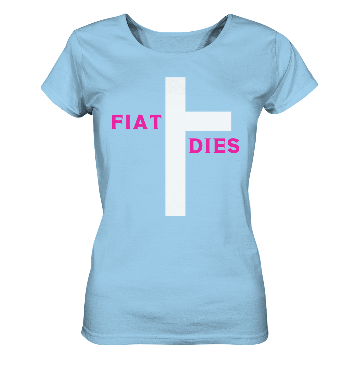 FIAT DIES (pink / pink) - Ladies Collection  - Ladies Organic Shirt
