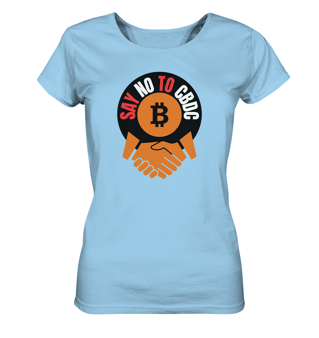 SAY NO TO CBDC - handshake (Ladies Collection 21% Rabatt bis zum Halving 2024)  - Ladies Organic Shirt