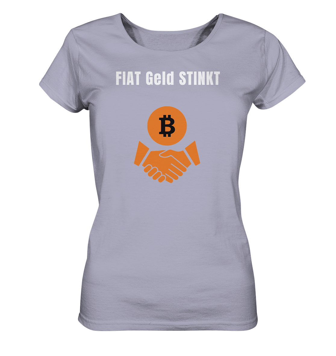 FIAT Geld STINKT (Ladies Collection 21% Rabatt bis zum Halving 2024) - Ladies Organic Shirt