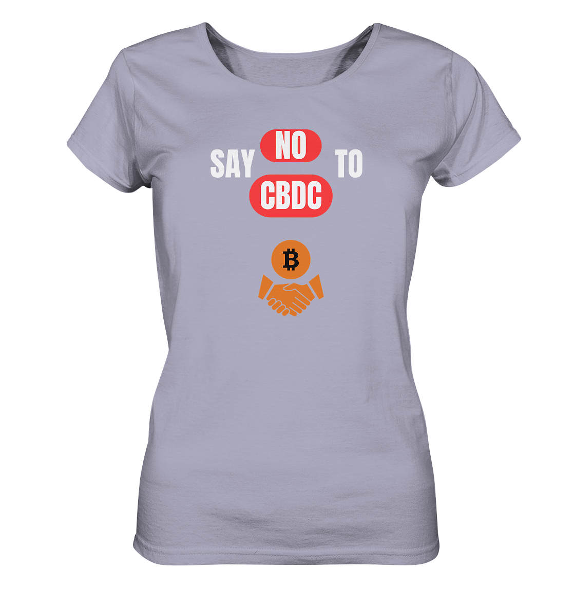 SAY NO TO CBDC - DEFIANCE handshake (Ladies Collection 21% Rabatt bis zum Halving 2024) - Ladies Organic Shirt