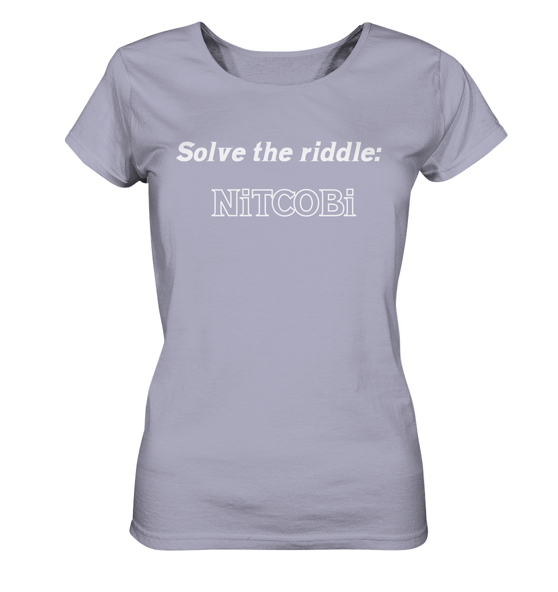 SOLVE THE RIDDLE - NiTCOBi  (Ladies) - Ladies Organic Shirt