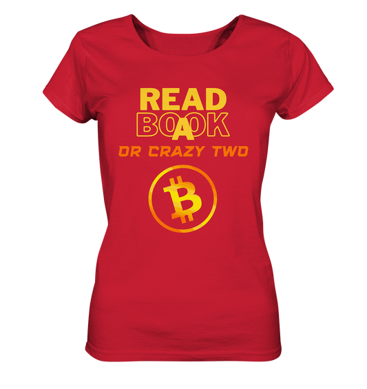 READ A BOOK OR CRAZY TWO - Ladies Collection - Ladies Organic Shirt