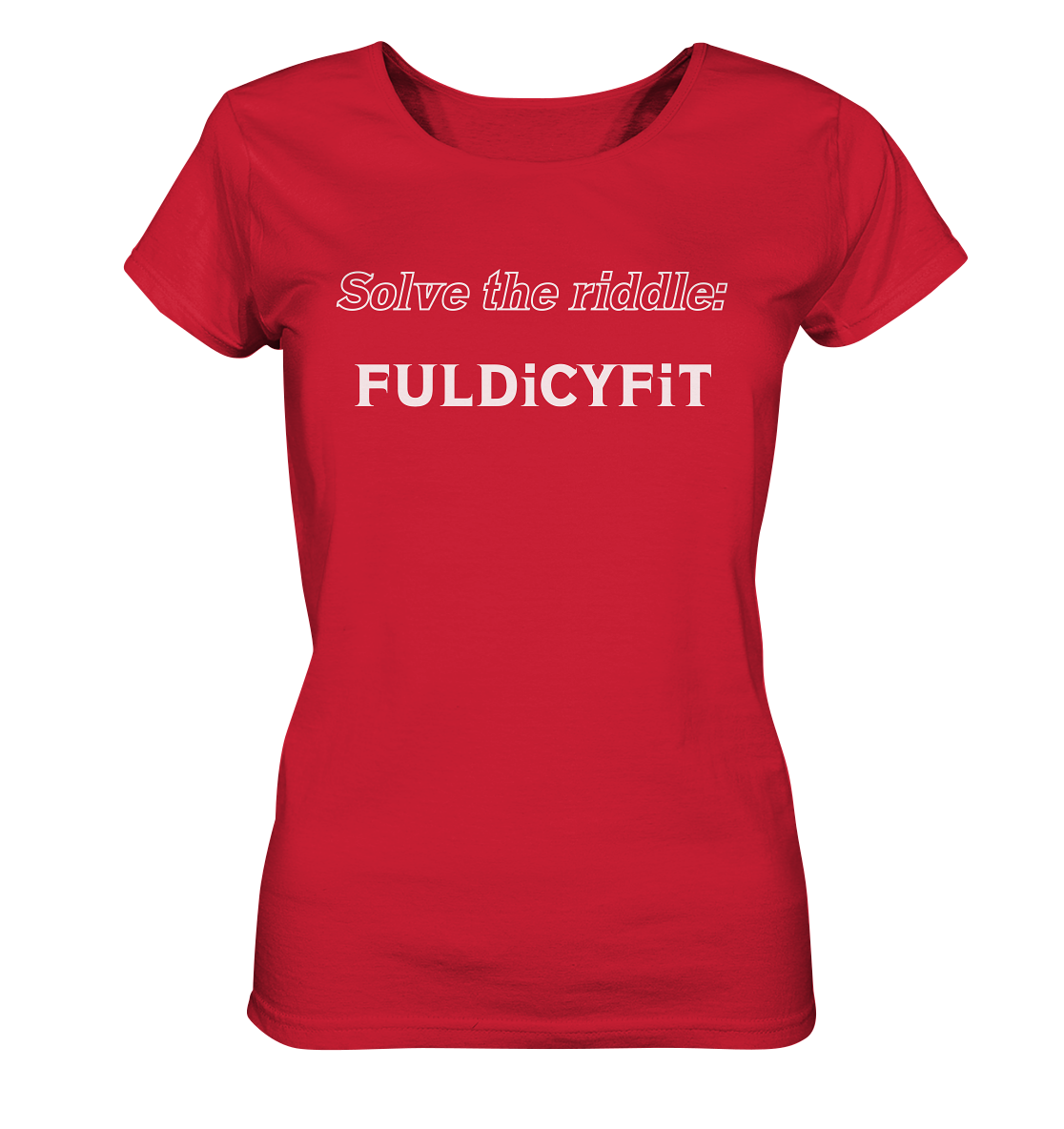 SOLVE THE RIDDLE - FULDiCYFiT  (Ladies)  - Ladies Organic Shirt