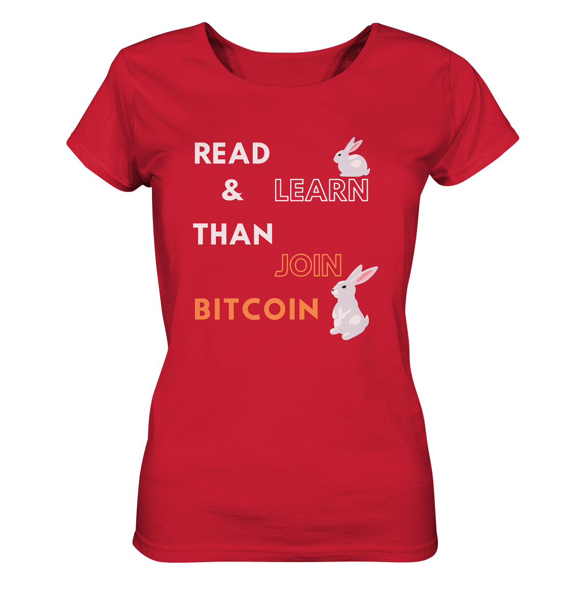 READ & LEARN THAN JOIN BITCOIN - white/orange Bunny Version - Ladies Collection - Ladies Organic Shirt
