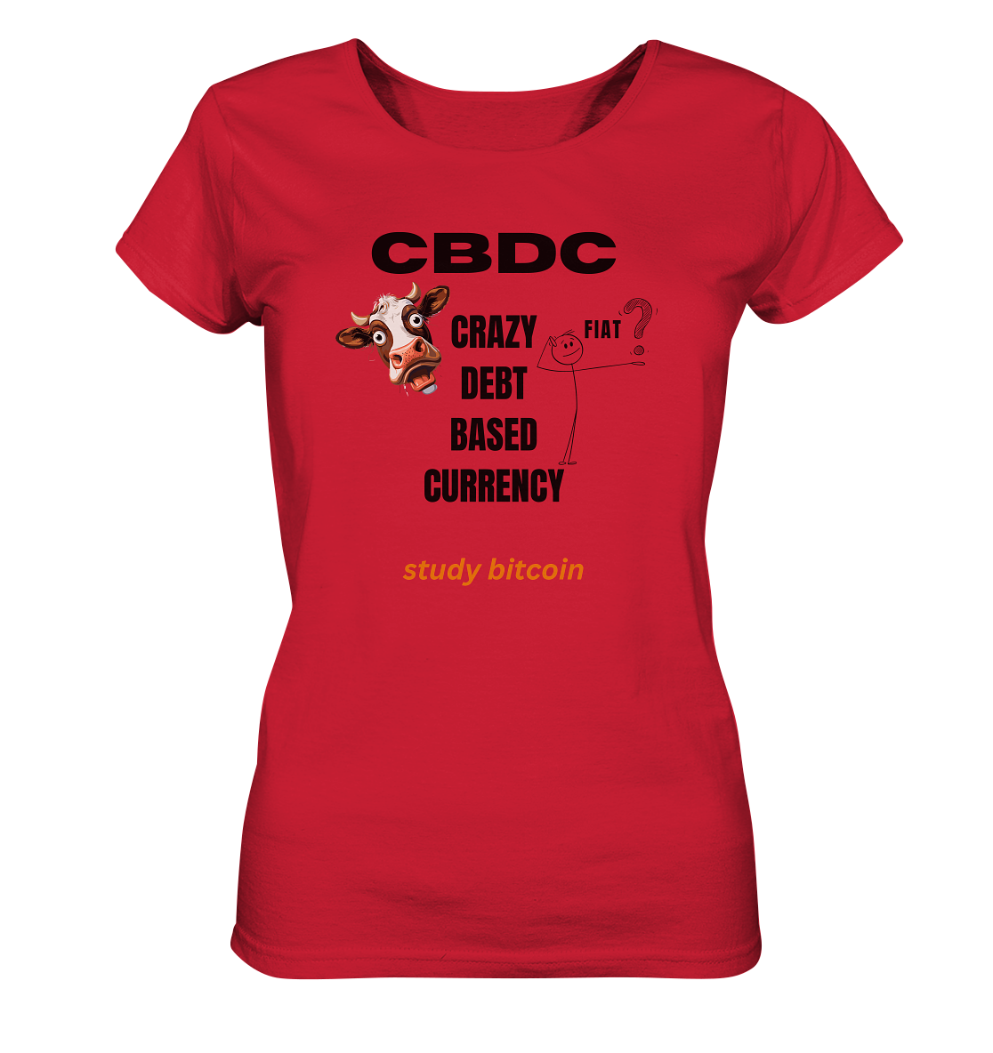 CBDC - CRAZY DEBT BASED CURRENCY - study bitcoin (Ladies Collection 21% Rabatt bis zum Halving 2024) - Ladies Organic Shirt