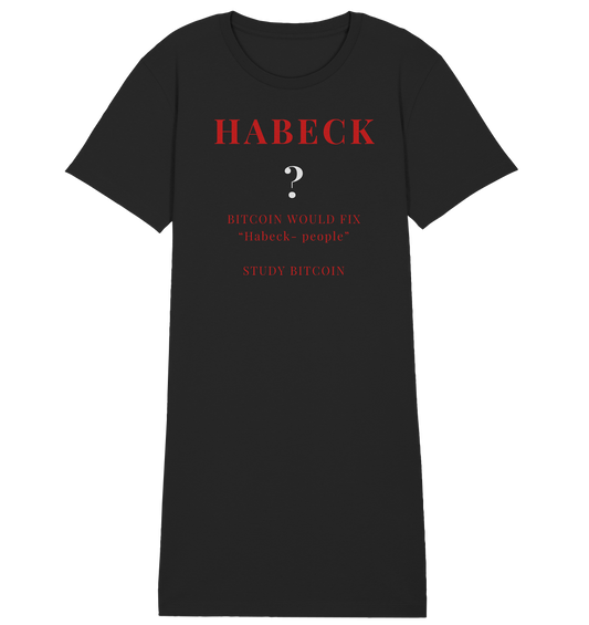 HABECK ? BITCOIN WOULD FIX "Habeck people" STUDY BITCOIN - (Ladies Collection 21% Rabatt bis zum Halving 2024) Kopie - Ladies Organic Shirt Dress