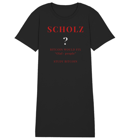 SCHOLZ ? BITCOIN WOULD FIX "Olaf people" STUDY BITCOIN - (Ladies Collection 21% Rabatt bis zum Halving 2024) - Ladies Organic Shirt Dress