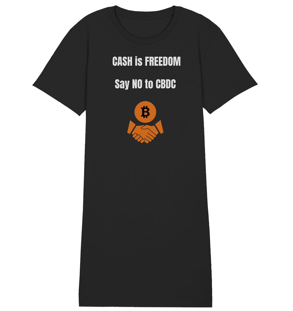 CASH is FREEDOM, Say NO to CBDC (Ladies Collection 21% Rabatt bis zum Halving 2024)  - Ladies Organic Shirt Dress