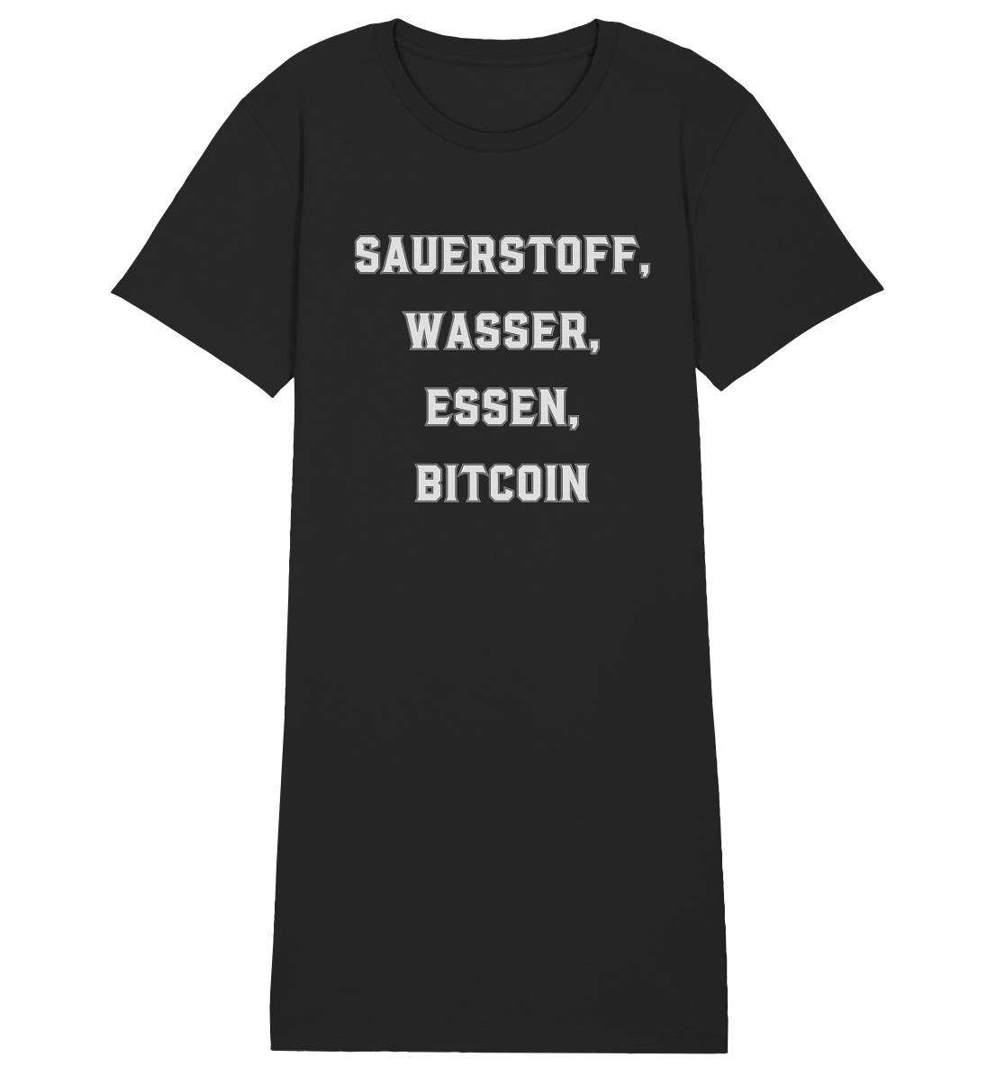SAUERSTOFF, WASSER, ESSEN, BITCOIN- Ladies Collection   - Ladies Organic Shirt Dress